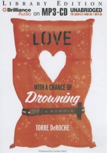 Love with a chance of drowning