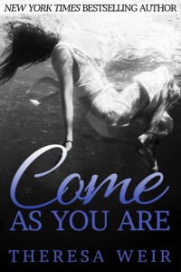 come as you are