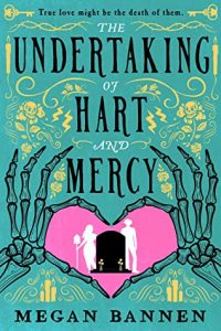 Illustrated cover in teal with yellow flowers, two skeleton hands make a heart with the thumb and index finger bones, inside the heart are the figures of a man and a woman leaning against a black headstone, against a pink background