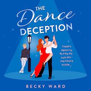 Illustrated cover with a mid blue background featuring a couple doing ballroom dancing under a spotlight and another guy watching them, leaning against a lamp-post.