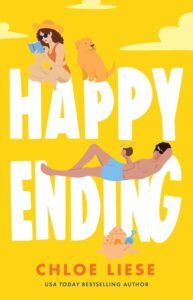 Illustrated cover with a yellow background featuring large white titles. A pretty white woman with dark hair wearing a red bikini and a sunhat reads a book with a golden retriever dog nearby on top of "Happy" and a handsome white guy in blue swim shorts relaxes with a cocktail on "ending". There's a sandcastle at the bottom of the titles.
